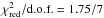 Mathematical equation: \hbox{$\chi^2_{\textrm{red}}/\textrm{d.o.f.} = 1.75/7$}