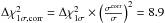 Mathematical equation: \hbox{$\Delta\chi_{1\sigma,{\rm corr}}^{2}=\Delta\chi_{1\sigma}^{2}\times\left(\frac{\sigma^{{\rm corr}}}{\sigma}\right)^{2}=8.9$}