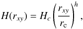 Mathematical equation: \begin{equation} H(r_{xy}) = H_c\left(\frac{r_{xy}}{r_{\rm c}}\right)^h, \end{equation}
