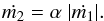 Mathematical equation: \begin{equation} \dot{m_2}=\alpha ~ |\dot{m_1}|. \end{equation}