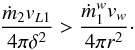 Mathematical equation: \begin{equation} \frac{\dot{m}_2 \vv_{L1}}{4\pi \delta^2} > \frac{\dot{m}_1^w \vv_w}{4\pi r^2}\cdot \end{equation}