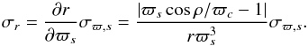 Mathematical equation: \appendix \setcounter{section}{3} \begin{equation} \sigma_r = \frac{\partial r}{\partial \varpi_s}\sigma_{\varpi,s} = \frac{|\varpi_s\cos\rho/\varpi_c - 1|}{r\varpi_s^3}\sigma_{\varpi,s}. \label{equ:erronr} \end{equation}