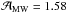 \hbox{$\mathcal{A}_{\rm MW}=1.58$}
