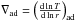 \hbox{$\nabla_{\rm ad}=\left(\frac{{\rm d}\ln T}{{\rm d}\ln r}\right)_{\rm ad}$}