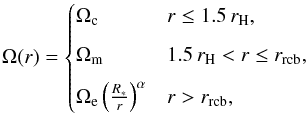 \begin{equation} \label{klionprof} \Omega(r)= \begin{cases} \Omega_{\rm c} & r \leq 1.5\, r_{\rm H},\\[2mm] \Omega_{\rm m} & 1.5\,r_{\rm H} < r \leq r_\mathrm{rcb},\\[2mm] \Omega_{\rm e}\left(\frac{R_*}{r}\right)^\alpha & r > r_\mathrm{rcb}, \end{cases} \end{equation}