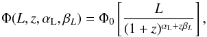 \begin{equation} \Phi(L,z,\alpha_\text{L},\beta_L)=\Phi_0\left[\frac{L}{(1+z)^{\alpha_\text{L}+z\beta_L}}\right], \label{eq:lumfun_evol_tot} \end{equation}