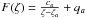 \hbox{$F(\zeta) = \frac{c_{a}}{\zeta - \zeta_{a}} + q_{a}$}