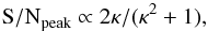Mathematical equation: \begin{equation} \label{eq:zackay} \mathit{{\rm S/N}}_\mathrm{peak} \propto 2\kappa / (\kappa^2 +1 ) \text{,} \end{equation}