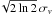 Mathematical equation: \hbox{$\!\sqrt{2\ln 2}\,\sigma_v$}