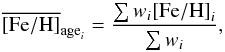 \appendix \setcounter{section}{4} \begin{equation} \overline{[{\rm Fe/H}]}_{{\rm age}_i}=\frac{\sum w_i {\rm [Fe/H]}_i}{\sum w_i}, \label{eq:w-feh} \end{equation}