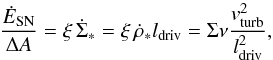 \begin{equation} \label{eq:energyflux} \frac{\dot{E}_{\rm SN}}{\Delta A}=\xi\,\dot{\Sigma}_{*} = \xi\,\dot{\rho}_{*} l_{\rm driv}=\Sigma \nu \frac{v_{\rm turb}^{2}}{l_{\rm driv}^{2}}, \end{equation}