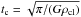 \hbox{$t_{\rm c}=\sqrt{\pi/(G \rho_{\rm cl})}$}