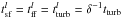 \hbox{$t_{\rm sf}^{l}=t_{\rm ff}^{l}=t_{\rm turb}^{l}=\delta^{-1} t_{\rm turb}$}