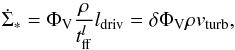 \begin{equation} \label{eq:starformm1} \dot{\Sigma}_{*} = \Phi_{\rm V} \frac{\rho}{t_{\rm ff}^{l}} l_{\rm driv} = \delta \Phi_{\rm V} \rho v_{\rm turb}, \end{equation}