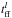 \hbox{$t_{\rm ff}^{l}$}