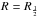 \hbox{$R=R_{\frac{1}{2}}$}