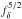 \hbox{$f_\delta^{5/2}$}