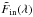 \hbox{$\tilde{F}_\mathrm{in}(\lambda)$}