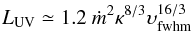 \begin{equation} \label{lomw} \Lo \simeq 1.2~\dot{m}^2 \kappa^{8/3} \w^{16/3} \end{equation}