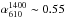 \hbox{$\alpha^{1400}_{610}\sim0.55$}