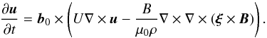 \begin{equation} \pder{\vec{u}}{t} = \vec{b}_0\times\left(U\nabla\times\vec{u} - \frac{B}{\mu_0\rho}\nabla\times\nabla\times(\vec{\xi}\times\vec{B})\right). \label{eq:3.17} \end{equation}