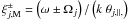 \hbox{$\; \xi _{j,\rm M}^{\pm }= \left(\omega \pm \Omega_j\right)/\left(k\;\theta_{j,\parallel,}\right)$}