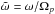 \hbox{$\tilde{\omega}=\omega /\Omega _{p}$}