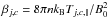 \hbox{$\beta_{j,c} = 8\pi nk_{\rm B} T_{j,c,\parallel}/B_0^2$}