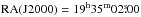 Mathematical equation: \hbox{$\mathrm{RA(J2000)=19^{h}35^{m}02\fs00}$}