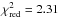 Mathematical equation: \hbox{$\chi^2_{\rm red}=2.31$}