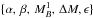 \hbox{$\{\alpha,\,\beta,\,M_B^1,\,\Delta M,\epsilon\}$}