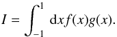\appendix \setcounter{section}{1} \begin{equation} I = \int_{-1}^1 \dx x f(x) g(x). \end{equation}