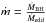 \hbox{${{\dot{m}}=\frac{\dot{M}_{\rm BH}}{\dot{M}_{\rm edd}}}$}