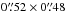 Mathematical equation: \hbox{$0\farcs52 \times 0\farcs48$}