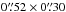 Mathematical equation: \hbox{$0\farcs52 \times 0\farcs30$}