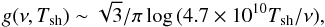 \begin{equation} g(\nu, T_{\rm sh})\sim \sqrt{3}/\pi \log{(4.7 \times 10^{10} T_{\rm sh}/\nu)}, \label{eq_gaunt_factor} \end{equation}