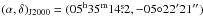 \hbox{$(\alpha,\delta)_{\rm J2000} = (\rm 05^h35^m14\fs2,-05{\circ}22'21'')$}