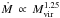 Mathematical equation: \hbox{$\dot{{M}}\,\propto\,{M}^{1.25}_\textrm{vir}$}