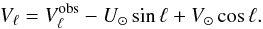 \begin{equation} \label{e_d1} \vl=\vl^{\rm obs}-\Us\sin \ell+\Vs\cos \ell . \end{equation}