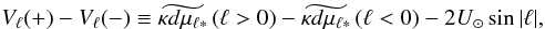 \begin{eqnarray} \label{e_d2} \begin{split} \vl(+)-\vl(-)\equiv \widetilde{\kappa d\mu_{\ell*}}\,(\ell>0)-\widetilde{\kappa d\mu_{\ell*}}\,(\ell<0)-2\Us\sin |\ell|, \end{split} \end{eqnarray}