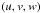 Mathematical equation: \hbox{$\left(u,v,w\right)$}