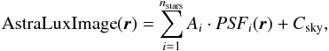 Mathematical equation: \begin{eqnarray*} \mathrm{AstraLuxImage}(\vec{r}) = \displaystyle \sum_{i=1}^{{{\it n}_{\rm stars}}} A_i \cdot \mathit{PSF}_i(\vec{r}) + C_{\mathrm{sky}}, \end{eqnarray*}