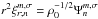 Mathematical equation: \hbox{$ r^2 \xi_{r;n}^{m,\sigma} = \rho_0^{-1/2} \Psi_n^{m,\sigma} $}