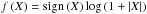 Mathematical equation: \hbox{$ f \left( X \right) = {\rm sign}\left( X \right) \log \left( 1 + \left| X \right| \right) $}