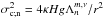 Mathematical equation: \hbox{$ \sigma_{\rm c;n}^2 = 4 \kappa H g \Lambda_n^{m,\nu}/r^2 $}