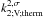 Mathematical equation: \hbox{$ k_{\rm 2 ; \mybf{V} ; therm}^{ 2,\sigma} $}