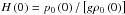 Mathematical equation: \hbox{$ H \left( 0 \right) = p_0 \left( 0 \right)/\left[ g \rho_0 \left( 0 \right) \right] $}