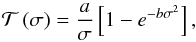 Mathematical equation: \begin{equation} \mathcal{T} \left( \sigma \right) = \frac{a}{\sigma} \left[1 - e^{- b \sigma^2} \right], \label{torque_CLNS} \end{equation}