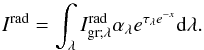 Mathematical equation: \begin{equation} I^{\rm rad} = \int_\lambda I_{\rm gr ; \lambda}^{\rm rad} \alpha_\lambda e^{\tau_\lambda e^{-x}} {\rm d} \lambda. \end{equation}