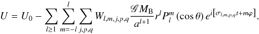 Mathematical equation: \appendix \setcounter{section}{3} \begin{equation} U = U_0 - \sum_{l \geq 1} \sum_{m = - l}^l \sum_{j ,p,q} W_{l,m,j,p,q} \frac{\mathscr{G} M_{\rm B}}{a^{l+1}} r^l P_l^m \left( \cos \theta \right) e^{i \left[ \sigma_{l,m,p,q} t + m \varphi \right]}. \label{Kaula_potential} \end{equation}